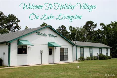 The U. . Lake livingston village